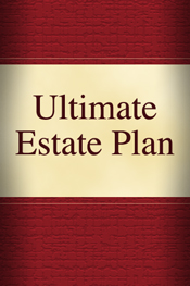 Ultimate Estate Plan
